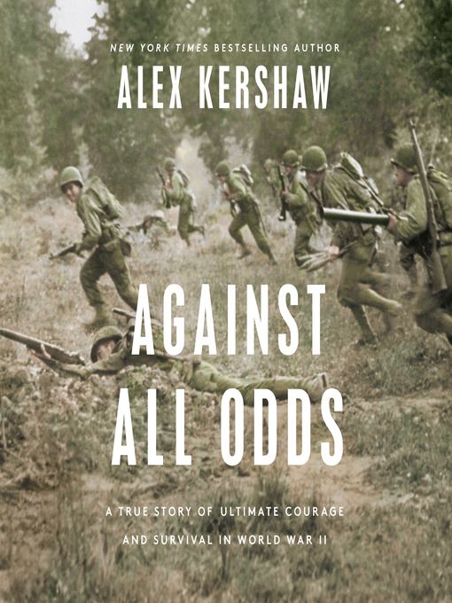 Title details for Against All Odds by Alex Kershaw - Available